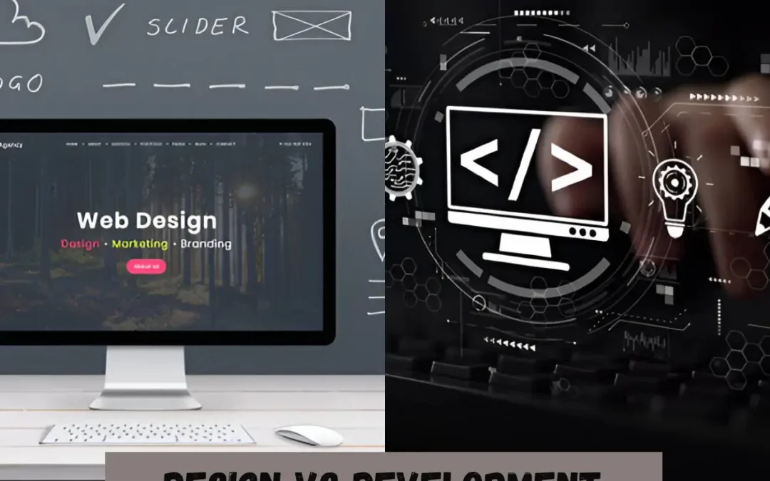 Web Design vs Web Development: What’s the Difference and Why It Matters